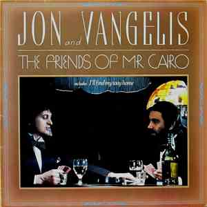 Jon And Vangelis - The Friends Of Mr. Cairo download flac mp3