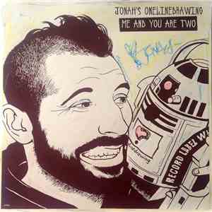 Jonah's Onelinedrawing - Me And You Are Two download flac mp3