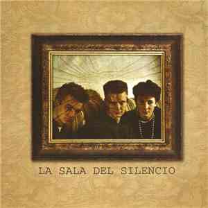 La Sala Del Silencio - La Sala Del Silencio download flac mp3