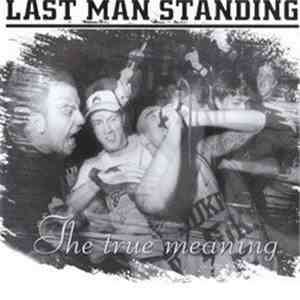Last Man Standing  - The True Meaning download flac mp3