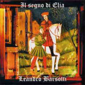 Leandro Barsotti - Il Segno Di Elia download flac mp3