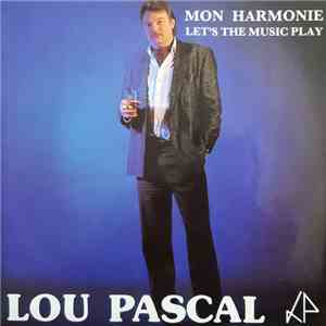 Lou Pascal  - Mon Harmonie download flac mp3