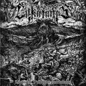 Lykaionas - Luciferian Fullmoon Necromancy download flac mp3