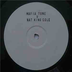 Mafia Tone v Nat King Cole - King Dynamite download flac mp3