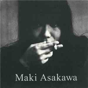 Maki Asakawa - Maki Asakawa download flac mp3