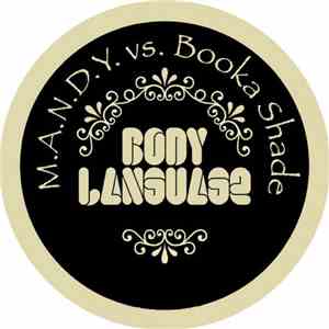 M.A.N.D.Y. vs. Booka Shade - Body Language download flac mp3