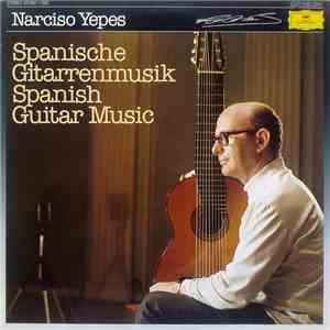 Narciso Yepes - Spanische Gitarrenmusik / Spanish Guitar Music download flac mp3
