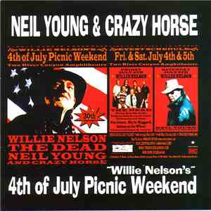 Neil Young & Crazy Horse - 4th Of July Picnic Weekend download flac mp3
