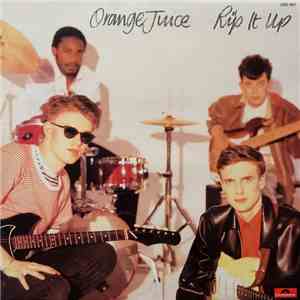 Orange Juice  - Rip It Up download flac mp3