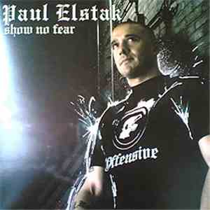 Paul Elstak - Show No Fear download flac mp3
