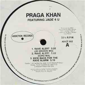 Praga Khan Featuring Jade 4 U - Rave Alert download flac mp3