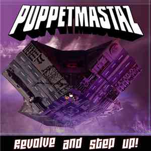 Puppetmastaz - Revolve And Step Up! download flac mp3
