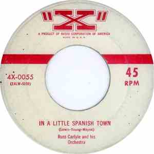 Russ Carlyle And His Orchestra - In A Little Spanish Town / It Was Nice Knowing You download flac mp3