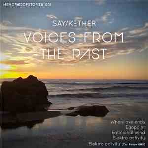 Say / Kether - Voices From The Past download flac mp3
