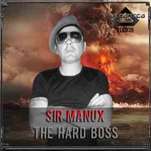 Sir Manux - Tha Hard Boss download flac mp3