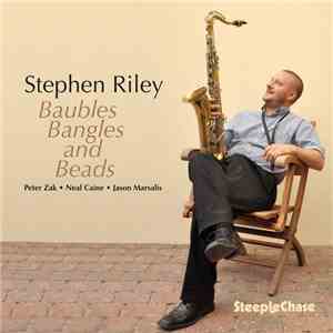 Stephen Riley - Baubles Bangles And Beads download flac mp3