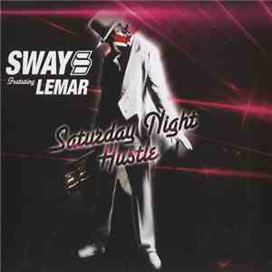 Sway Featuring Lemar - Saturday Night Hustle download flac mp3