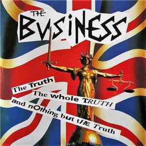 The Business - The Truth The Whole Truth And Nothing But The Truth download flac mp3