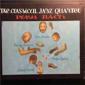 The Classical Jazz Quartet, Kenny Barron, Ron Carter, Stefon Harris, Lewis Nash - Plays Bach download flac mp3