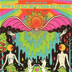 The Flaming Lips - With A Little Help From My Fwends download flac mp3