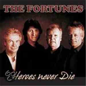The Fortunes - Heroes Never Die download flac mp3