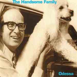 The Handsome Family - Odessa download flac mp3