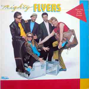 The Mighty Flyers - From The Start To The Finnish download flac mp3