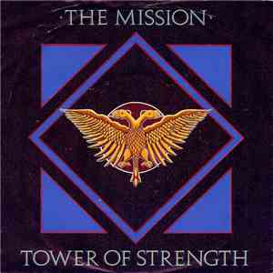The Mission - Tower Of Strength download flac mp3