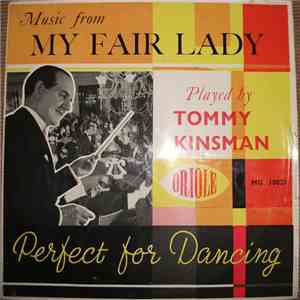 Tommy Kinsman And His Band - "Perfect for Dancing" (No.5) Music from My Fair Lady download flac mp3