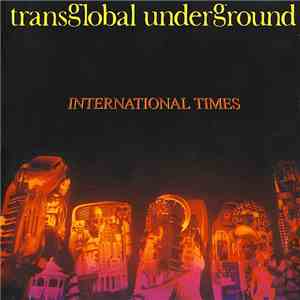 Transglobal Underground - International Times download flac mp3