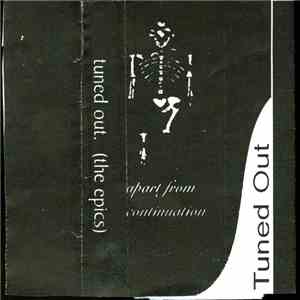 Tuned Out - (The Epics) Apart From Contamination download flac mp3
