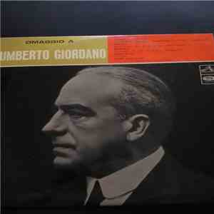 Umberto Giordano - Omaggio A Umberto Giordano download flac mp3