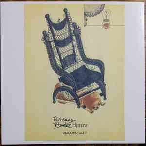Uneasy Chairs - Shadows I And II download flac mp3