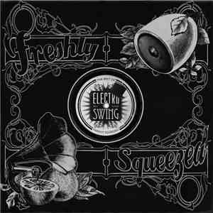 Various - Electro Swing - The Best of Freshly Squeezed, Vol. 2 download flac mp3
