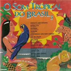 Various - O Som Tropical Do Brasil 3 download flac mp3