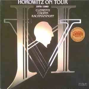Vladimir Horowitz - Muzio Clementi - Frédéric Chopin - Sergei Vasilyevich Rachmaninoff - Horowitz On Tour 1979/1980 download flac mp3