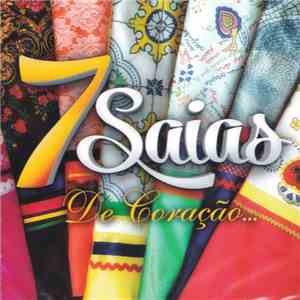 7 Saias - De Coração.... download flac mp3