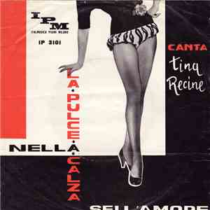 Aldo Zardi E La Sua Orchestra Canta Tina Recine - La Pulce Nella Calza / La Pulce Nella Calza download flac mp3