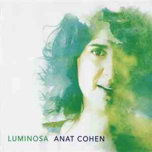 Anat Cohen - Luminosa download flac mp3