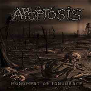 Apoptosis  - Monument of Ignorance flac mp3 download