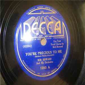 Bob Howard And His Orchestra - You're Precious To Me / Fan My Brow download flac mp3