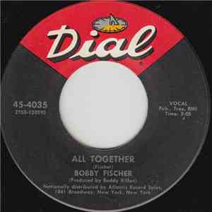 Bobby Fischer  - All Together download flac mp3