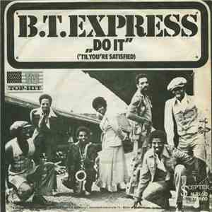 B.T. Express - Do It ('Til You're Satisfied) download flac mp3