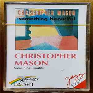 Christopher Mason - Something Beautiful download flac mp3