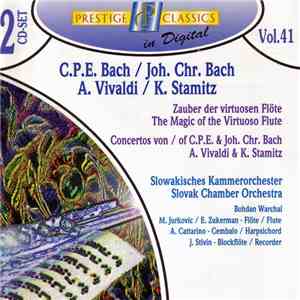 C.P.E. Bach / Joh, Chr. Bach / A. Vivaldi / K. Stamitz - Slowakisches Kammerorchester - Zauber Der Virtuosen Flöte (The Magic Of The Virtuoso Flute) download flac mp3