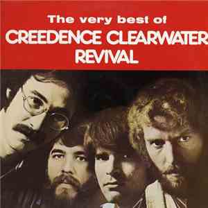 Creedence Clearwater Revival - The Very Best Of Creedence Clearwater Revival download flac mp3