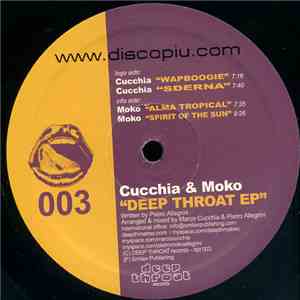 Cucchia & Moko - Deep Throat EP download flac mp3