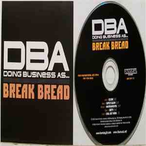 DBA (Doing Business As...) - Break Bread download flac mp3