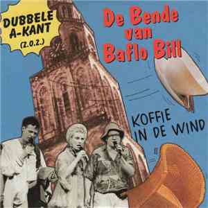 De Bende Van Baflo Bill - Koffie In De Wind / Emily download flac mp3