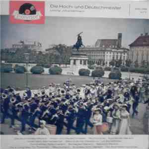 Die Hoch- Und Deutschmeister Leitung: Julius Herrmann - Die Hoch- Und Deutschmeister download flac mp3
